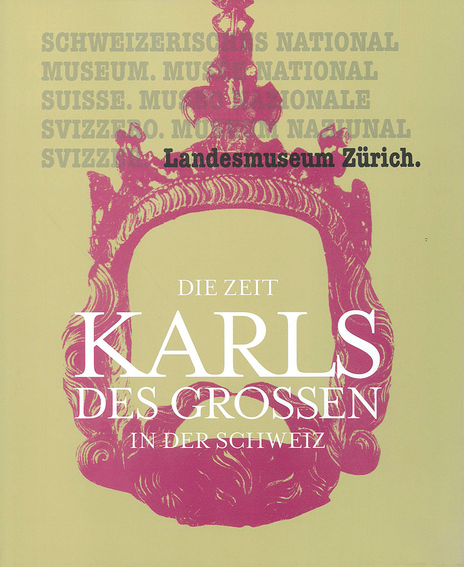 Die Zeit Karls des Grossen in der Schweiz
