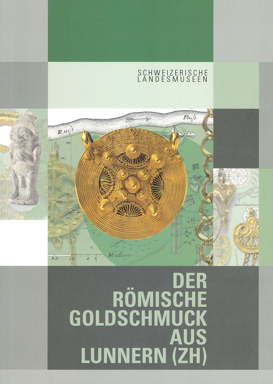 Der römische Goldschmuck aus Lunnern